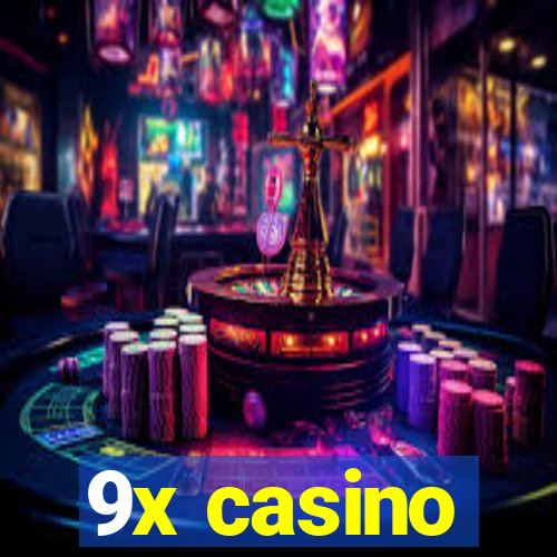 9x casino